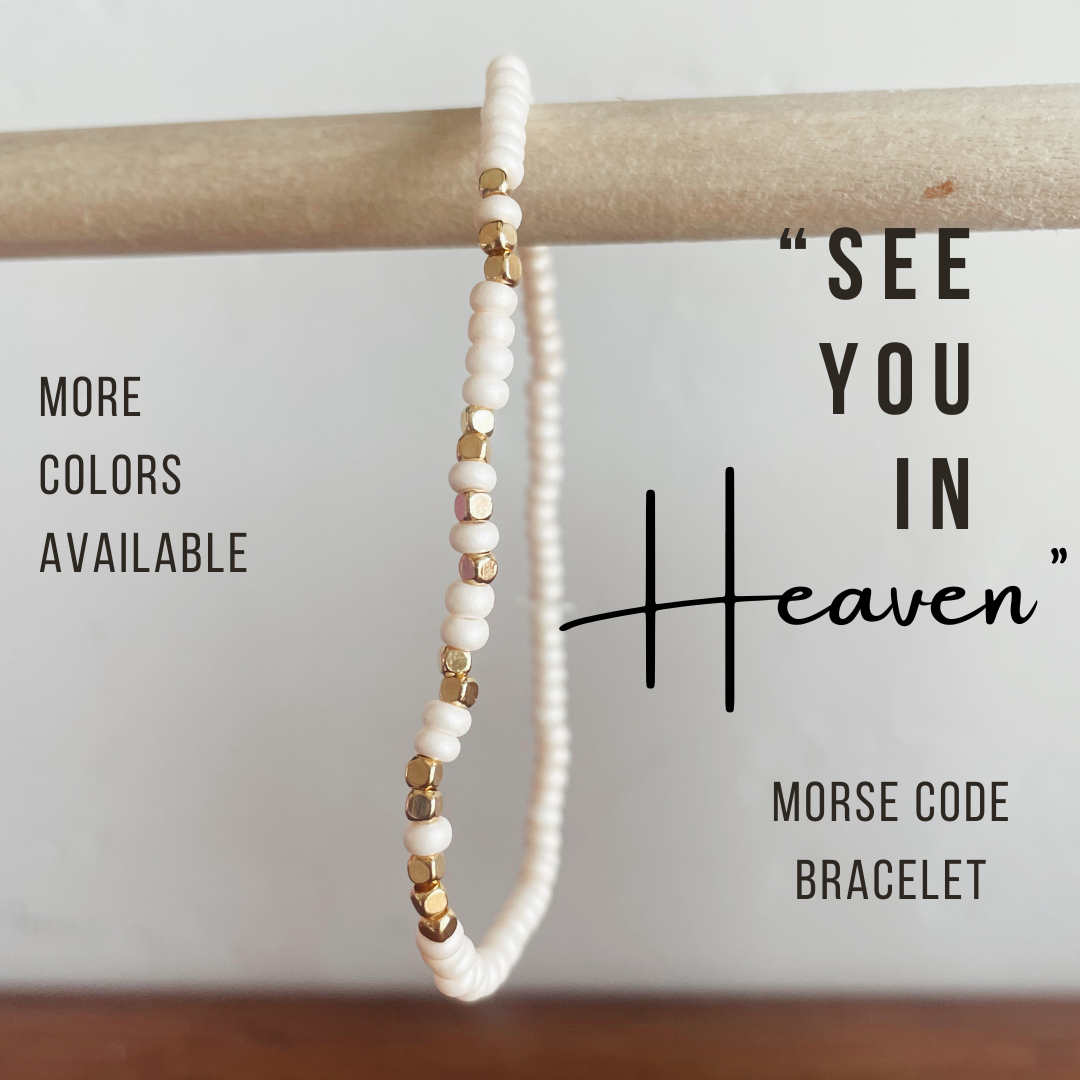 See You in Heaven Morse Code Bracelet