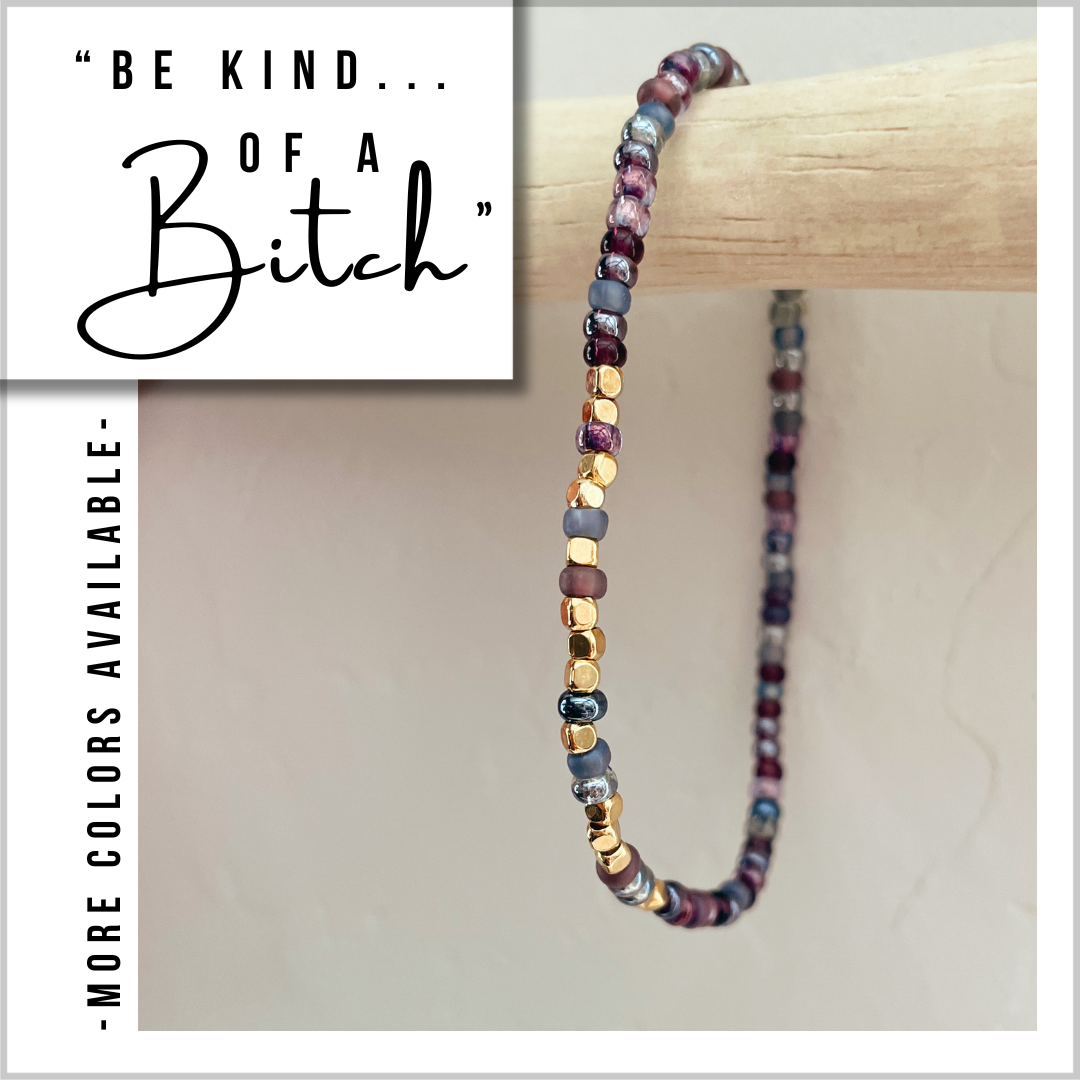 "Be Kind...of a Bitch" Morse Code Bracelet