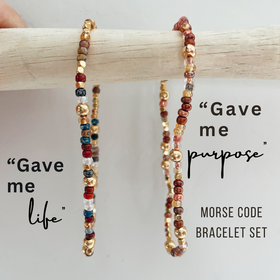 'Gave Me Life' + 'Gave Me Purpose' Morse Code Bracelet Set
