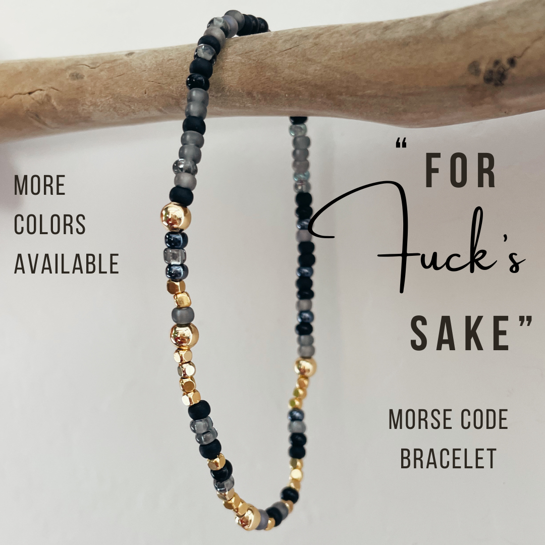 For Fuck's Sake Morse Code Bracelet