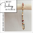 Load image into Gallery viewer, "Best Fucking Bitches" Morse Code Bracelet
