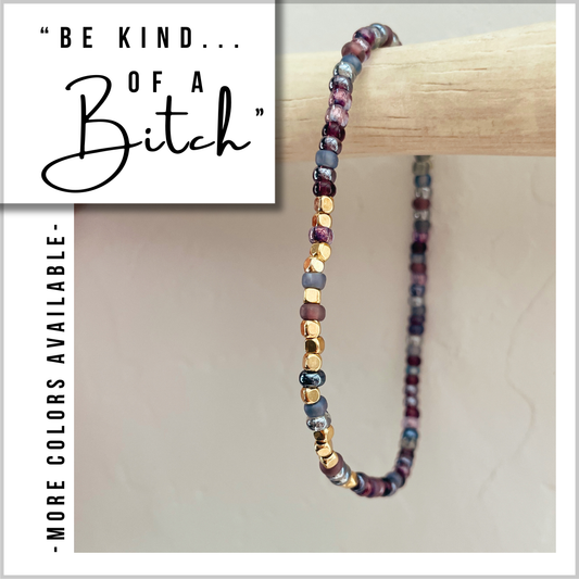 "Be Kind...of a Bitch" Morse Code Bracelet
